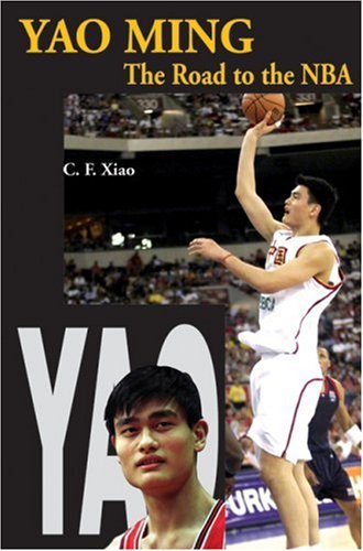 Beispielbild fr Yao Ming : The Road to the NBA zum Verkauf von Better World Books