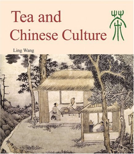 Imagen de archivo de Tea and Chinese Culture a la venta por SecondSale