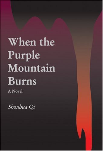 Beispielbild fr When The Purple Mountain Burns: A Novel zum Verkauf von AwesomeBooks