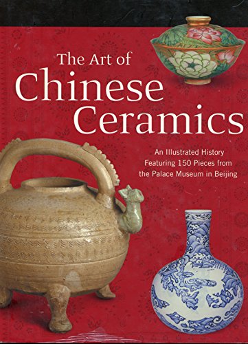 The Art of Chinese Ceramics (9781592650477) by Reader's Digest Editors