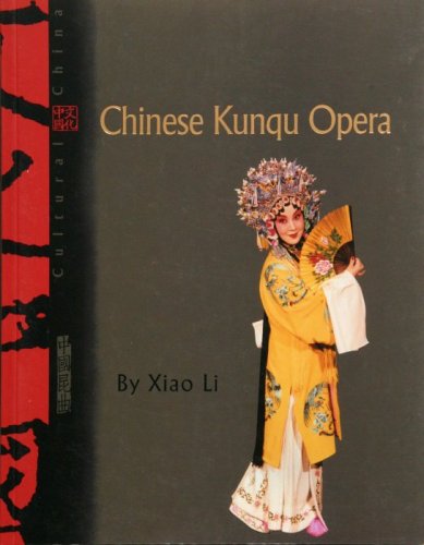 9781592650620: Chinese Kunqu Opera (Cultural China)