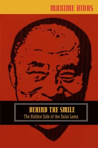 Imagen de archivo de Behind the Smile: The Hidden Side of the Dalai Lama a la venta por GF Books, Inc.