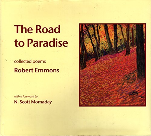 Beispielbild fr The Road to Paradise: Collected Poems zum Verkauf von Books From California