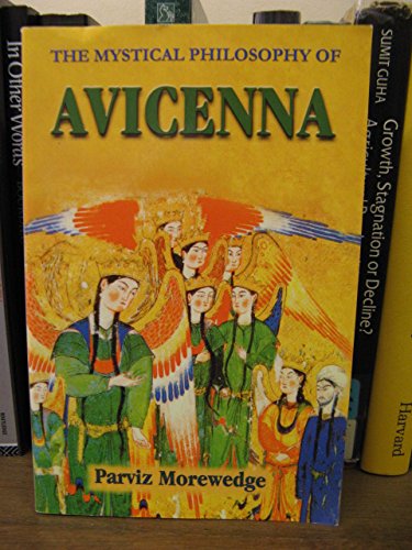 Imagen de archivo de The Mystical Philosophy of Avicenna a la venta por Half Moon Books