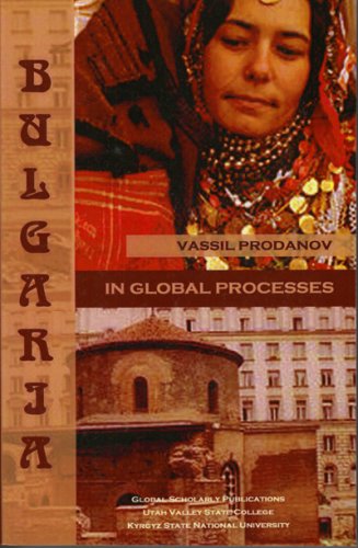 Stock image for Bulgaria in Global Processes for sale by Alplaus Books