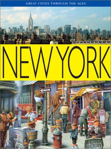 9781592700035: New York (Great Cities Through the Ages)