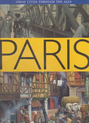 Beispielbild fr Paris (Great Cities Through the Ages) zum Verkauf von Front Cover Books