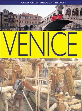 Stock image for Venice (Great Cities Through The Ages) for sale by Wonder Book