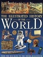 Stock image for Illustrated History of the World for sale by ThriftBooks-Dallas