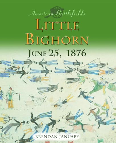 Beispielbild fr Little Bighorn (American Battlefields) zum Verkauf von Wonder Book
