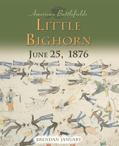 Imagen de archivo de Little Bighorn (American Battlefields) a la venta por Wonder Book