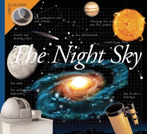 Imagen de archivo de The Night Sky (Field Guides) a la venta por Irish Booksellers