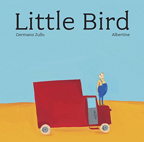 Beispielbild fr Little Bird zum Verkauf von Front Cover Books