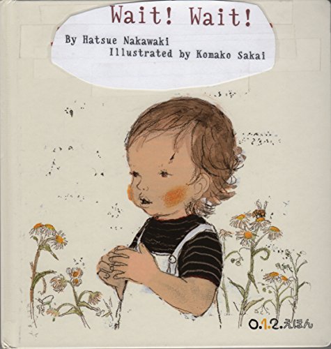 Imagen de archivo de Wait! Wait! a la venta por ThriftBooks-Atlanta