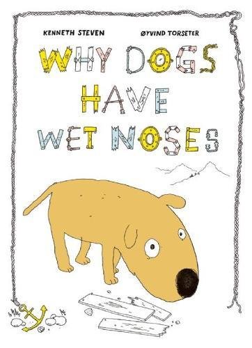 Imagen de archivo de Why Dogs Have Wet Noses a la venta por Better World Books: West