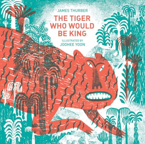 THE TIGER WHO WOULD BE KING (1ST PRT IN DJ)