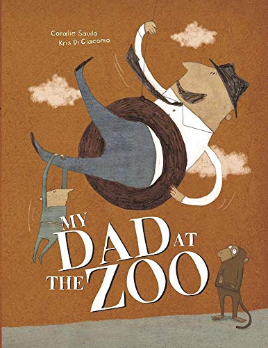 Stock image for My Dad At The Zoo for sale by Better World Books: West