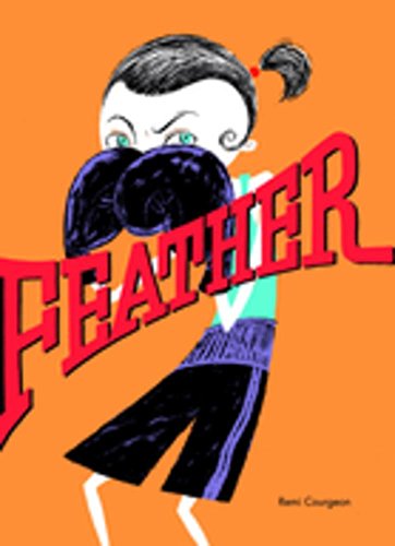 9781592702107: FEATHER (New York Times Best Illustrated Children's Books (Awards))