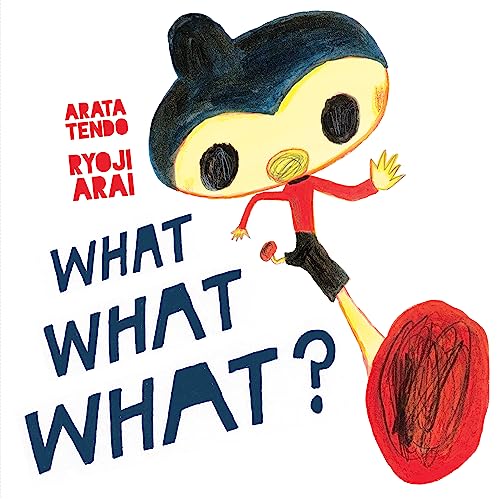 What What What (Hardcover) - Arata Tendo