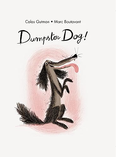 Beispielbild fr Dumpster Dog! zum Verkauf von ThriftBooks-Dallas
