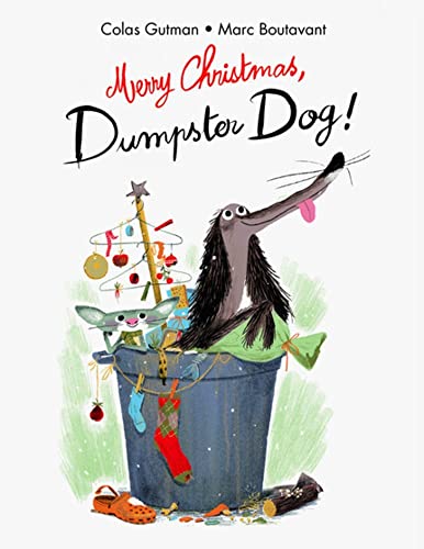 Stock image for Merry Christmas;Dumpster Dog! (The Adventures of Dumpster Dog) for sale by HPB-Ruby