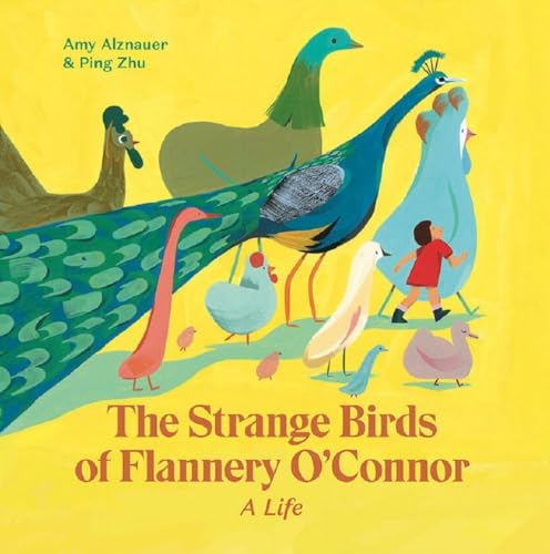 Beispielbild fr The Strange Birds of Flannery O'Connor: A Life zum Verkauf von Revaluation Books