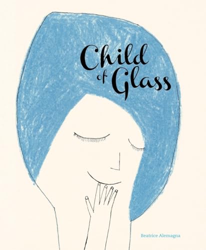 Stock image for Child of Glass for sale by ThriftBooks-Dallas