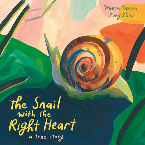 Stock image for The Snail with the Right Heart: A True Story for sale by ICTBooks