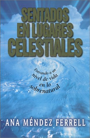 Stock image for Sentados en lugares celestiales for sale by ThriftBooks-Dallas