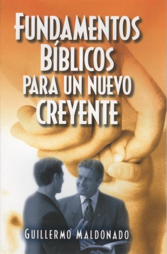 Stock image for Fundamentos B?blicos Para Nuevos Creyentes (Spanish Edition) for sale by SecondSale