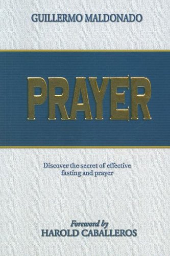 9781592720903: Prayer: Discover the Secret of Effective Fasting and Prayer