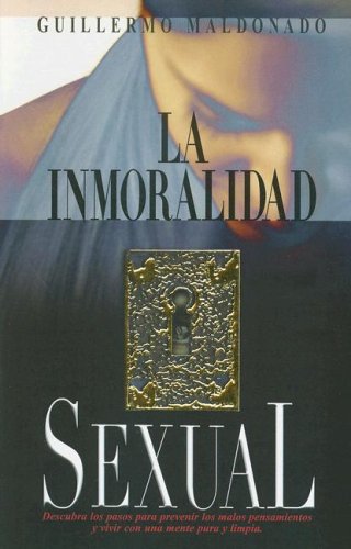 Imagen de archivo de La Inmoralidad Sexual (Spanish Edition) a la venta por HPB-Diamond