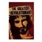 Stock image for The Greatest Revolutionary for sale by ThriftBooks-Atlanta