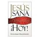 Imagen de archivo de Spanish- Jesus Heals Your Sickness Today a la venta por Front Cover Books