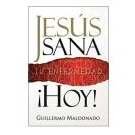 Stock image for Spanish- Jesus Heals Your Sickness Today for sale by Front Cover Books