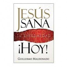 9781592723430: Spanish- Jesus Heals Your Sickness Today