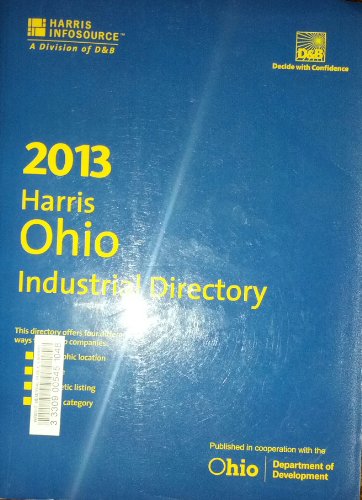 Stock image for Harris Ohio Industrial Directory 2013 (Harris Ohio Manufacturing Directory) for sale by Library House Internet Sales
