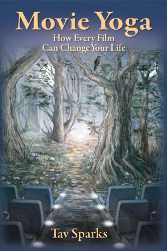 Stock image for Movie Yoga: How Every Film Can Change Your Life for sale by Front Cover Books
