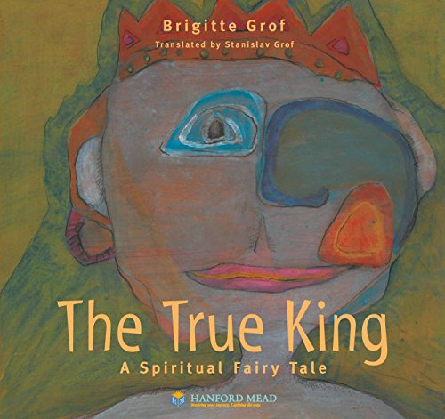 Stock image for The True King; A Spiritual Fairy Tale for sale by ThriftBooks-Atlanta