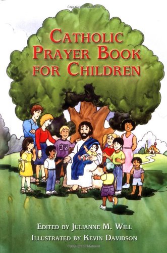 Imagen de archivo de Catholic Prayer Book for Children a la venta por Better World Books
