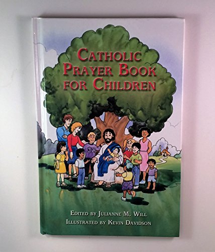 Stock image for Catholic Prayer Book for Children for sale by Better World Books