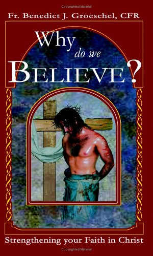 Beispielbild fr Why Do We Believe? zum Verkauf von WorldofBooks