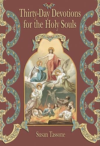 Stock image for Thirty-Day Devotions for the Holy Souls for sale by Wonder Book