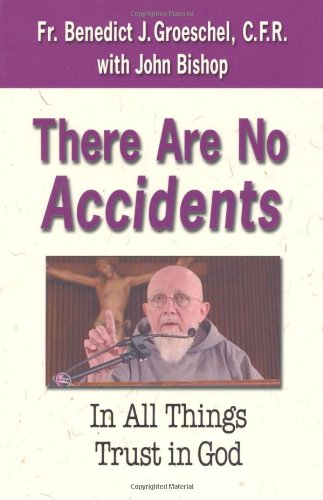 Stock image for There are No Accidents: In All Things Trust in God for sale by SecondSale