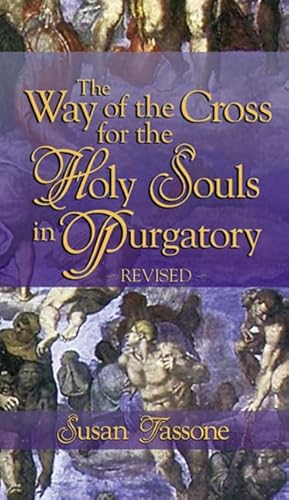 Stock image for The Way of the Cross for the Holy Souls in Purgatory for sale by Books for Life