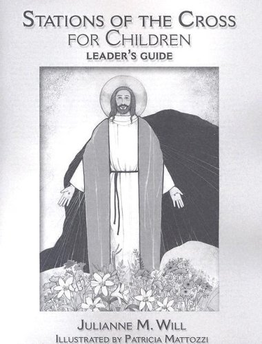 9781592761753: Stations of the Cross for Children: Leader's Guide