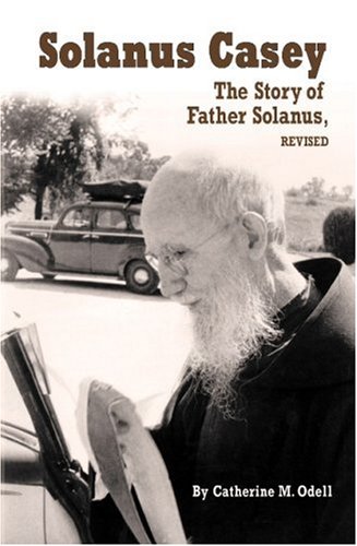 9781592761814: Solanus Casey: The Story of Father Solanus