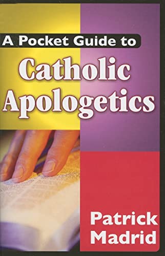 Beispielbild fr A Pocket Guide to Catholic Apologetics zum Verkauf von SecondSale