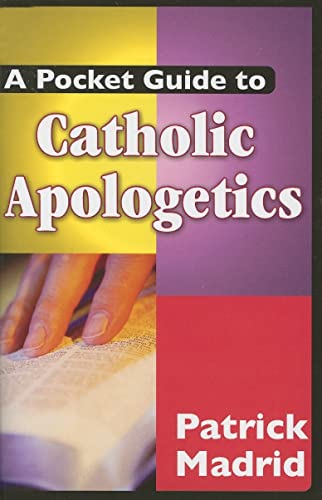 9781592762088: A Pocket Guide to Catholic Apologetics