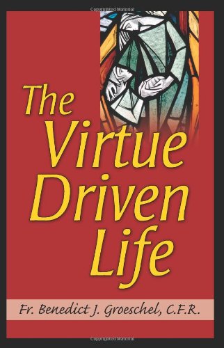 Beispielbild fr The Virtue Driven Life zum Verkauf von Wonder Book